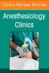 Book cover for Current Topics in Critical Care for the Anesthesiologist, an Issue of Anesthesiology Clinics, E-Book