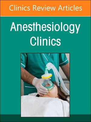 Cover of Current Topics in Critical Care for the Anesthesiologist, an Issue of Anesthesiology Clinics, E-Book