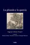 Book cover for La Ghianda E La Quercia