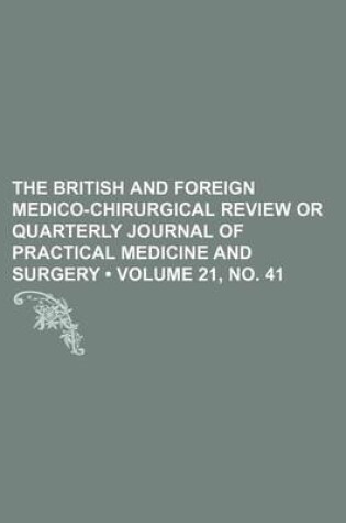 Cover of The British and Foreign Medico-Chirurgical Review or Quarterly Journal of Practical Medicine and Surgery