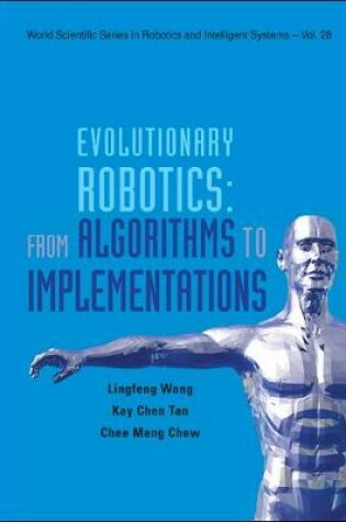 Cover of Evolutionary Robotics: From Algorithms To Implementations