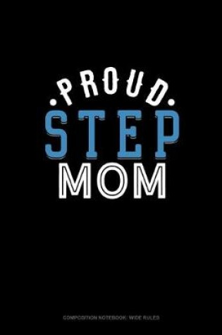 Cover of Proud Step Mom