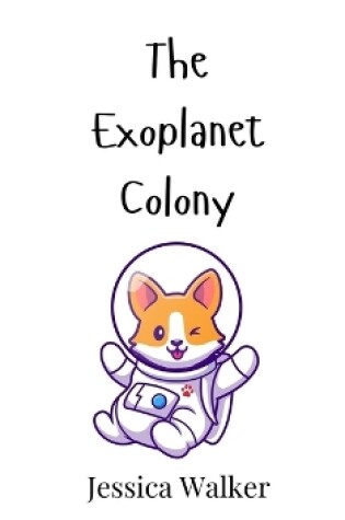 Cover of The Exoplanet Colony