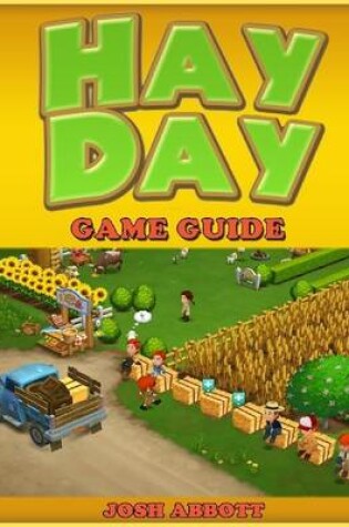 Cover of Hay Day Game Guide