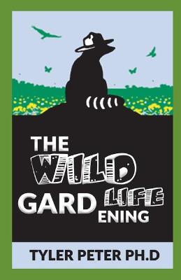 Book cover for The Wildlife Gardening