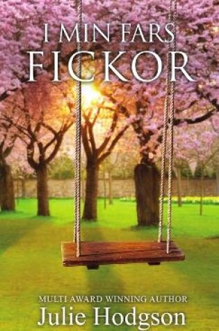 Cover of I min fars fickor