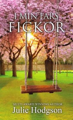 Book cover for I min fars fickor