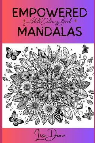 Cover of Empowered Mantras Adult Coloring Book