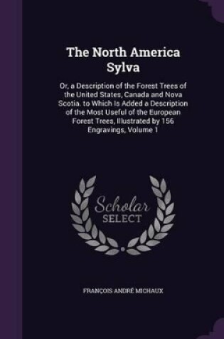 Cover of The North America Sylva