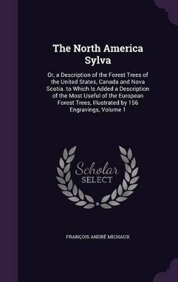 Book cover for The North America Sylva