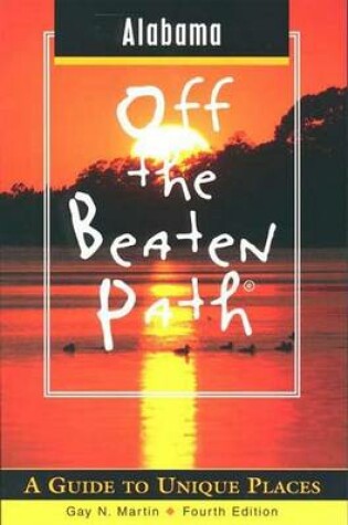 Cover of Alabama Off the Beaten Path, 4th Edition