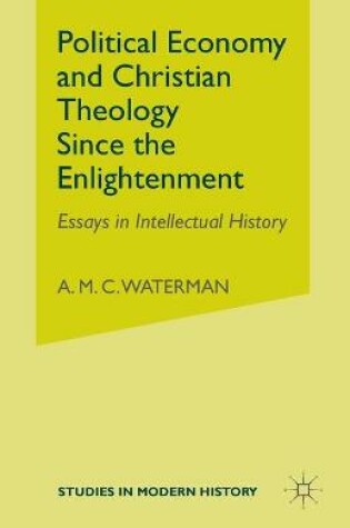 Cover of Political Economy and Christian Theology Since the Enlightenment