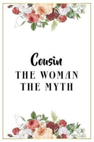 Cover of Cousin The Woman The Myth