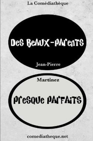Cover of Des beaux-parents presque parfaits