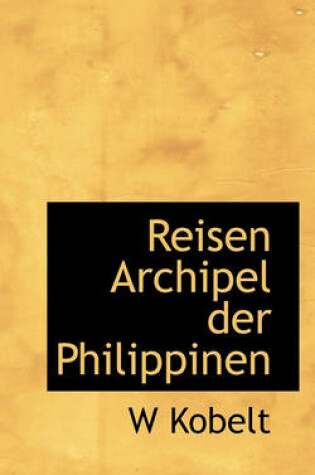 Cover of Reisen Archipel Der Philippinen