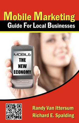 Cover of Mobile Marketing Guide For Local Businesses
