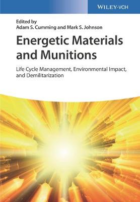 Cover of Energetic Materials and Munitions - Life Cycle Management, Environmental Impact and Demilitarization