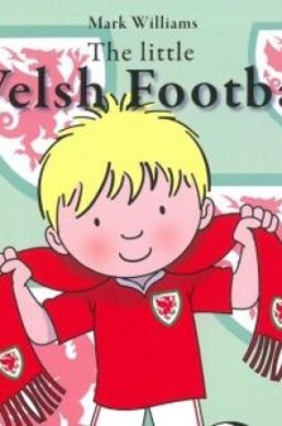 Cover of Little Welsh Football Fan, The