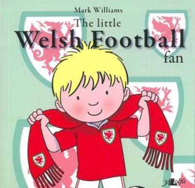Book cover for Little Welsh Football Fan, The