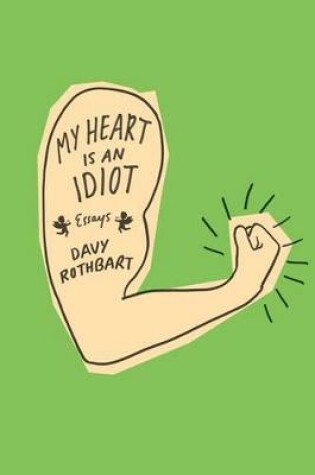 Cover of My Heart Is an Idiot