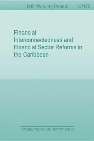 Cover of Financial Interconnectedness and Financial Sector Reforms in the Caribbean