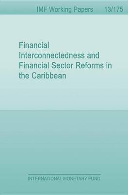 Book cover for Financial Interconnectedness and Financial Sector Reforms in the Caribbean