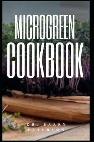 Cover of Microgreen Cookbook