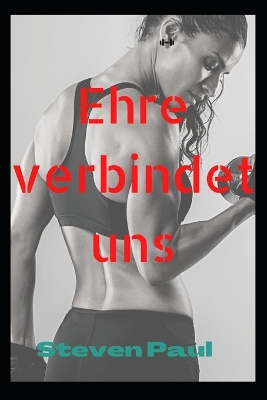 Book cover for Ehre verbindet uns