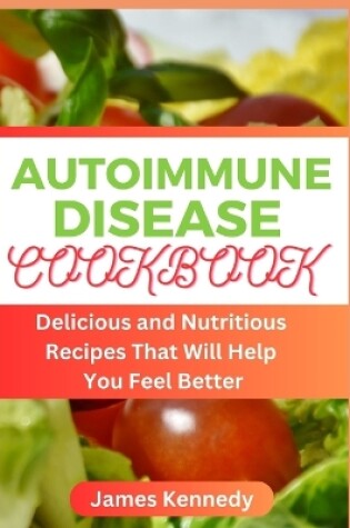 Cover of Autoimmune Disease Cookbook