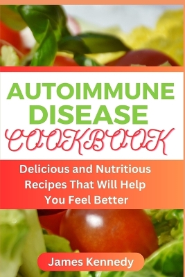 Book cover for Autoimmune Disease Cookbook