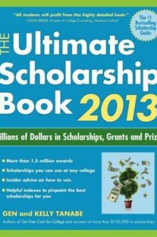 Cover of The Ultimate Scholarship Book 2013