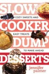 Book cover for Slow Cooker Dump Desserts