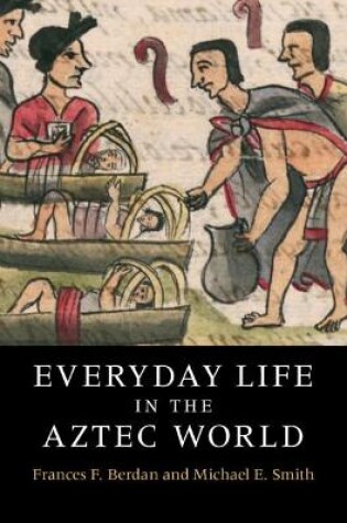 Cover of Everyday Life in the Aztec World