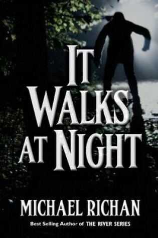 Cover of It Walks At Night