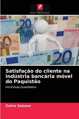 Book cover for Satisfação do cliente na indústria bancária móvel do Paquistão