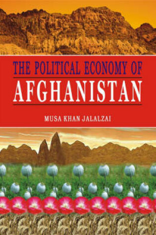 Cover of The Political Economy of Afghanistan