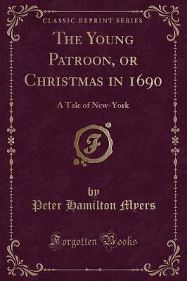 Book cover for The Young Patroon, or Christmas in 1690