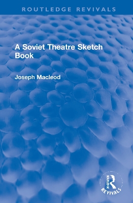 Cover of A Soviet Theatre Sketch Book