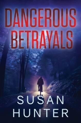 Cover of Dangerous Betrayals