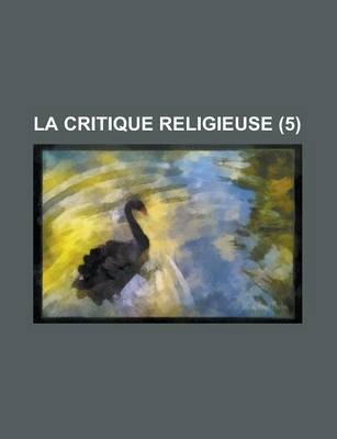 Book cover for La Critique Religieuse (5)