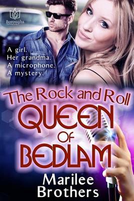 Book cover for The Rock & Roll Queen of Bedlam