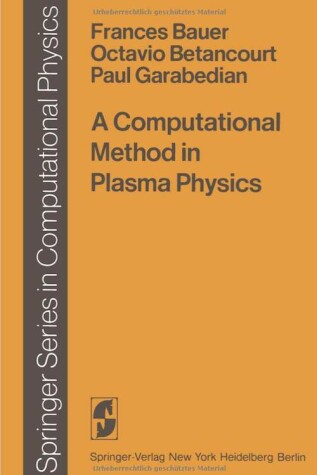 Book cover for A Computational Method in Plasma Physics