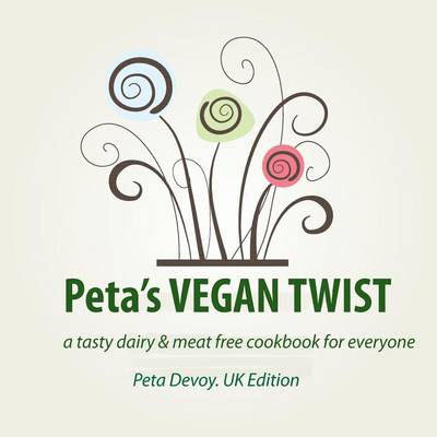 Cover of Peta's VEGAN TWIST (UK)