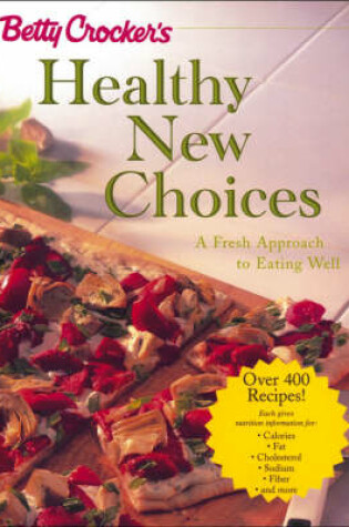 Cover of Betty Crocker's Healthy New Choices