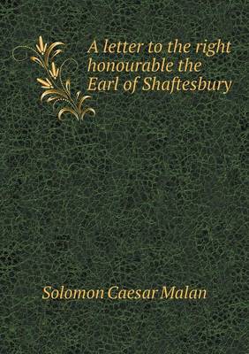 Book cover for A letter to the right honourable the Earl of Shaftesbury