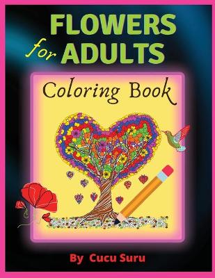 Book cover for Flowers Coloring Books for Adults