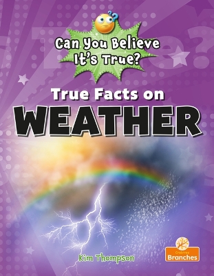 Book cover for True Facts on Weather