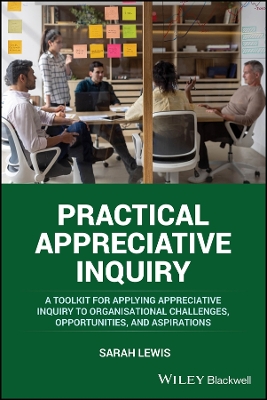 Book cover for Practical Appreciative Inquiry