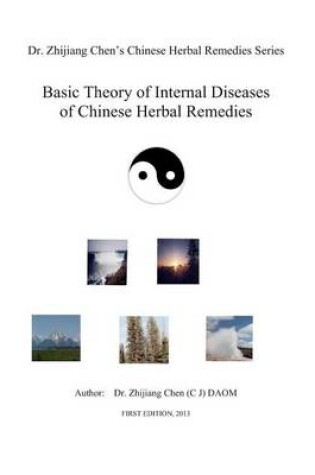 Cover of Basic Theory of Internal Disease of Chinese Herbal Remedies