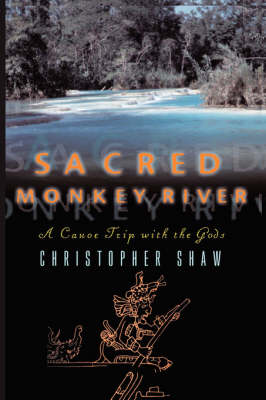 Book cover for Sacred Monkey River